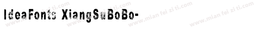 IdeaFonts XiangSuBoBo字体转换